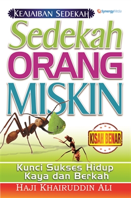 Keajaiban Sedekah: Kisah Benar Sedekah Orang Miskin